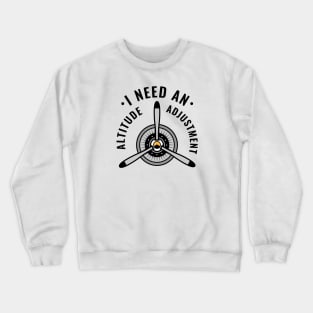 Altitude Adjustment Crewneck Sweatshirt